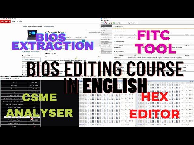 (ENGLISH) HOW TO EDIT BIOS WITH HEX EDITOR | HOW TO USE ME ANALYSER | Complete Details of Course