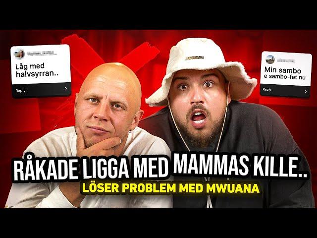 ”LÅG MED MIN HALVSYSTER” - Löser Problem Med Mwuana