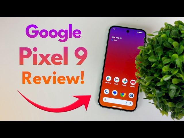 Google Pixel 9 - Complete Review!