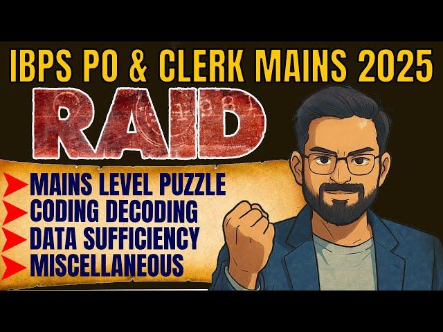 IBPS PO & Clerk Mains Reasoning| Puzzle, Data Sufficiency, Coding Decoding, Miscellaneous Sanjay Sir