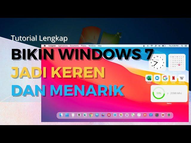 Cara membuat tampilan windows 7 menjadi keren, menarik dan aesthetic || Lengkap Step by Step 