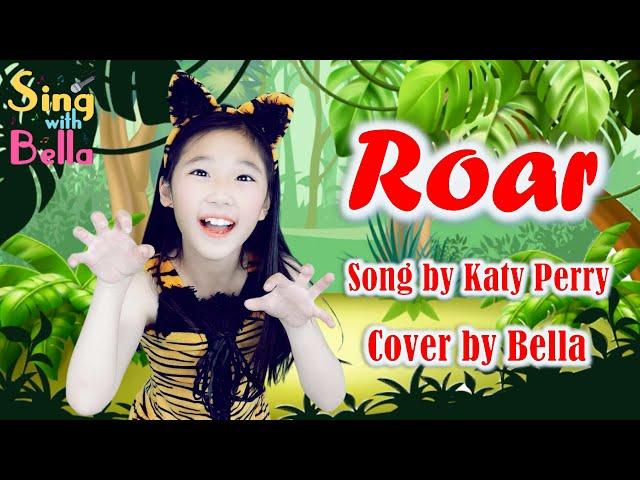 Roar Katy Perry - cover by Bella with Lyrics and  Actions | Sing with Bella