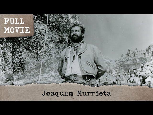 Joaquín Murrieta | Spanish Full Movie | Western Biography