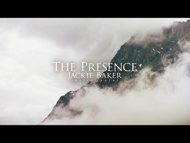 The Presence | Instrumental | © 2019 Jackie Baker