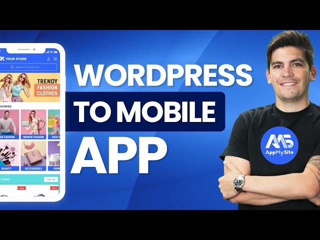 How To Convert Your WordPress and WooCommerce Websites into a Mobile App (Super Easy)