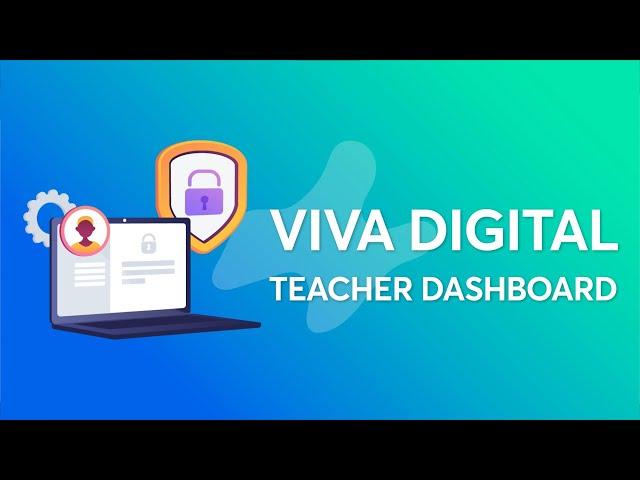 How does the Viva Digital teacher dashboard work?