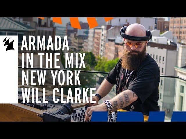 Armada In The Mix New York: Will Clarke