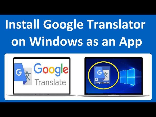 Google Translate for PC Desktop | How to Create Google Translator  Shortcut on Windows PC/Laptop