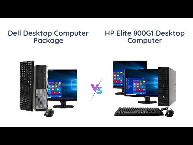 Dell vs HP Desktop Computers: Which One to Buy?