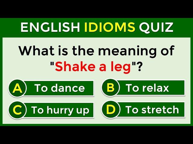 English Idioms Quiz | CAN YOU SCORE 30/30? 96% Cannot! #challenge 60