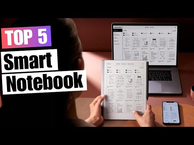 Top 5 Smart Notebooks That Dominate in 2024 | Best Smart Notebooks