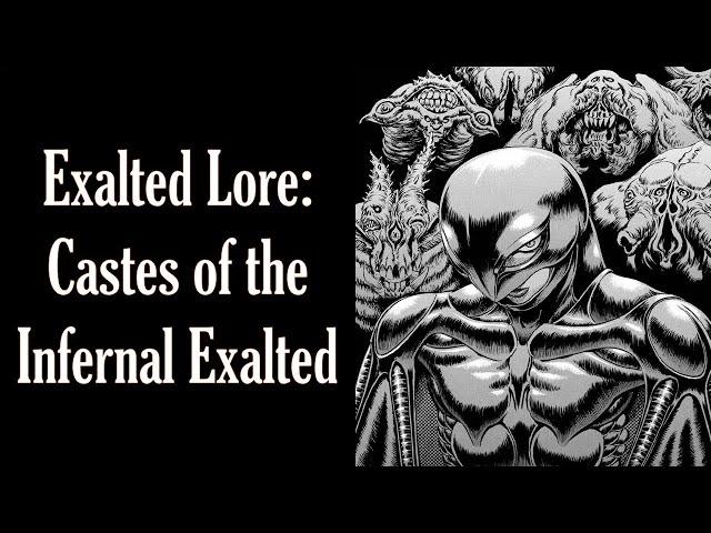 Exalted Lore: Castes of the Infernal Exalted