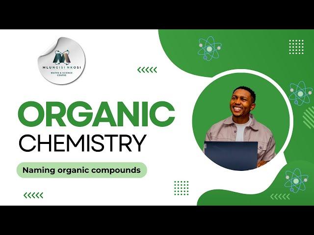 Grade 12 Chemistry: Organic Chemistry