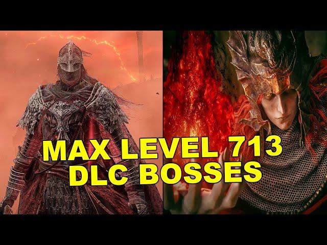 Elden Ring - MAX LEVEL 713 VS DLC Bosses Gameplay (Shadow Of The Erdtree)