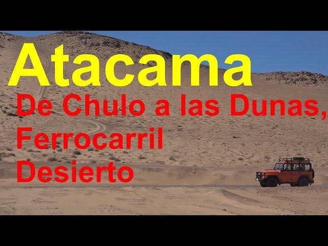 Dunes, history and abandoned railroad near Chulo, Atacama (Chile)