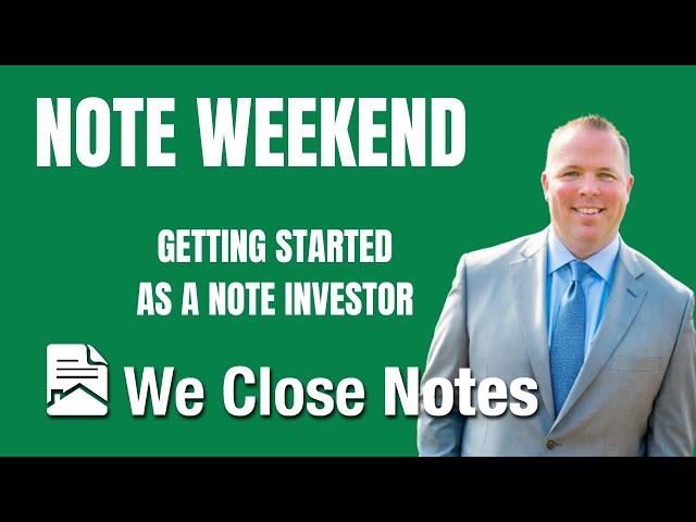 Note Investing 101 - March Note Weekend