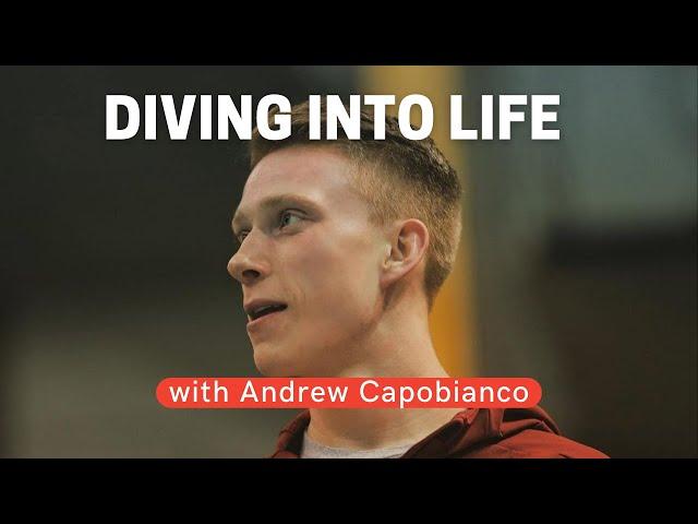 Diving Into Life | Andrew Capobianco