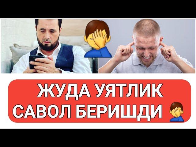 УСТОЗГА ЖУДА УЯТЛИ САВОЛ БЕРИШДИ. АБРОР МУХТОР АЛИЙ