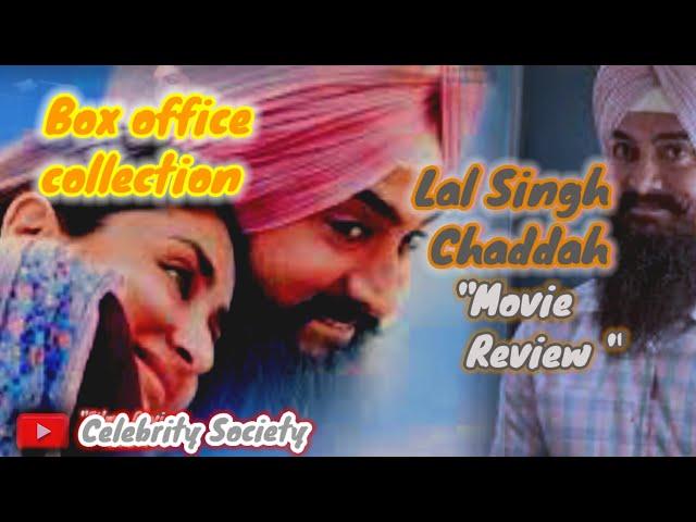 Lal Singh Chaddah First Day Box office |Celebrity Society |Latest Review