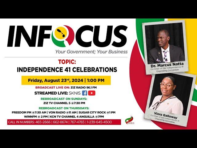 InFocus | Independence 41 Celebrations | SKNIS - August 23, 2024