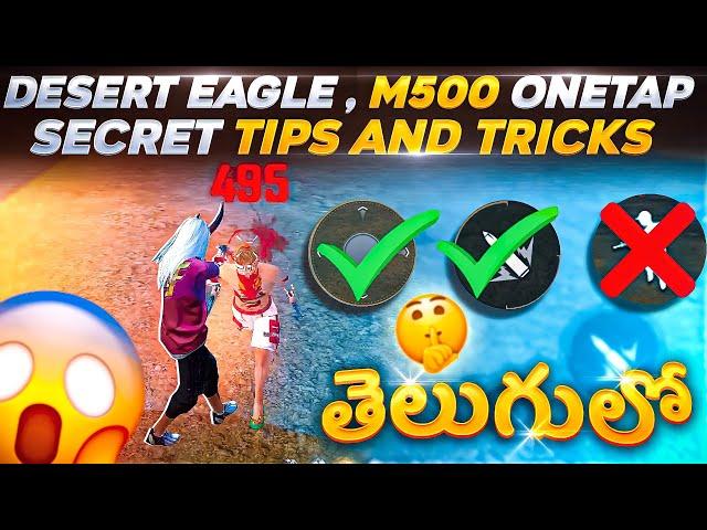 Desert Eagle & M500 Secret One Tap Headshot Pro Tips & Tricks | 100% Woking | Free Fire In Telugu
