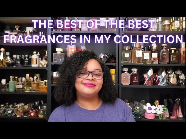 The BEST of the BEST Fragrances in my Collection|My Perfume Collection 2024