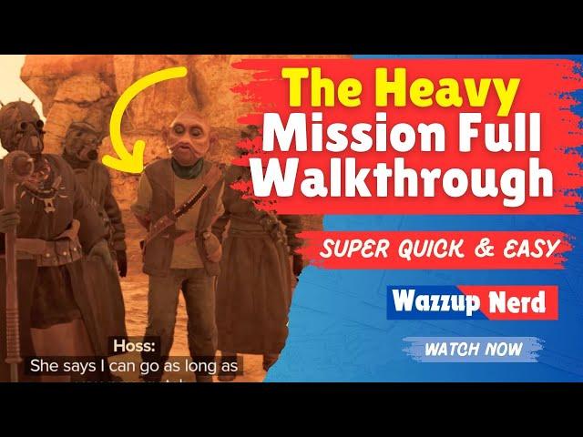 EASY! Star Wars Outlaws The Heavy Mission Gameplay Walkthrough