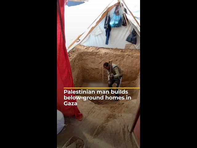 Palestinian man builds below-ground home for his family in Gaza | AJ#shorts