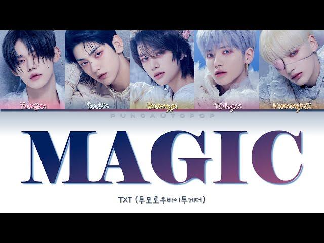 TXT 투모로우바이투게더 " Magic " Lyrics (ColorCoded/ENG/HAN/ROM/가사)