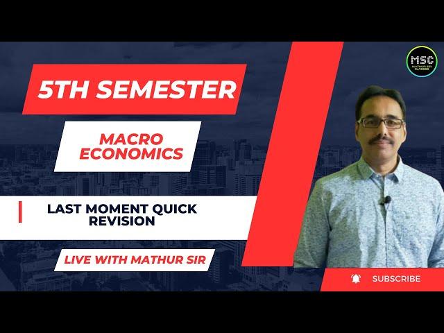 Mega Revision Macro Economics l Live Class l 5th Semester l #mathursir