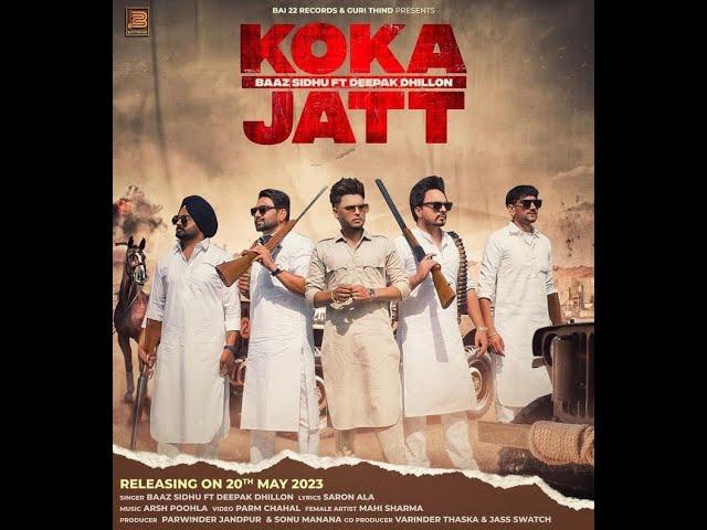 KOKA JATT | BAAZ SIDHU | DEEPAK DHILLION | SARON ALA | ARSH POOHLA | MAHI | KING ENTERTAINMENT TV