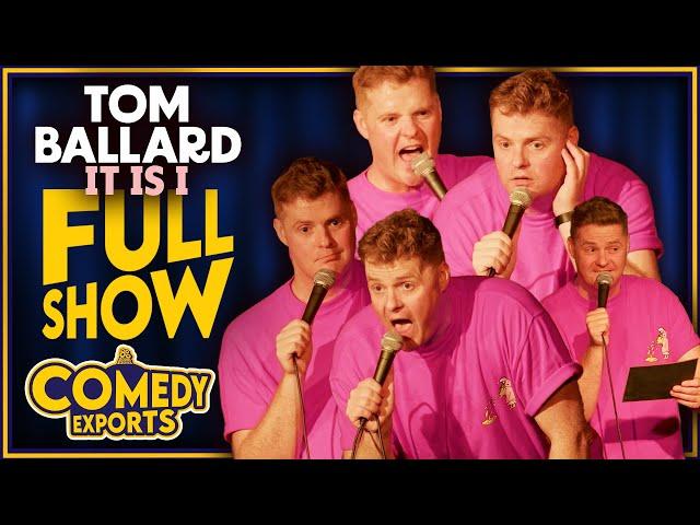 Tom Ballard | It Is I (Full Comedy Special)