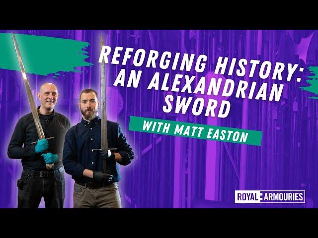 Replicating a late 14th c. sword with curator Iason Tzouriadis and Schola Gladiatoria's Matt Easton