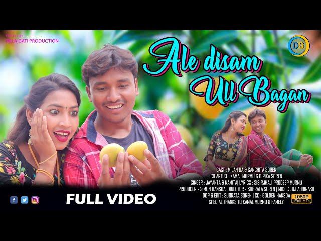 Ale Disam Ull Bagan//Full Video//Milan & Sanchita//Jayanta & Namita//New Santali Video 2023.