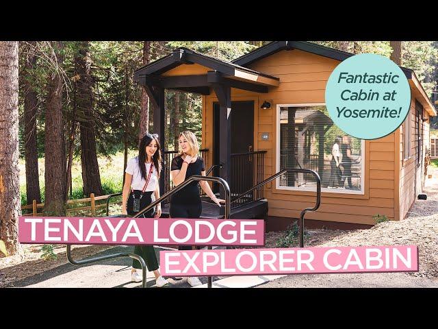 Tenaya Lodge at Yosemite Explorer Cabins - Review of Cabin + Fun Activities!