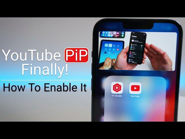 YouTube Picture-In-Picture (PiP) for iPhone is here and free mostly - How To Enable It