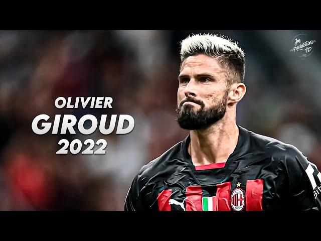 Olivier Giroud 2022/23 ► Best Skills, Assists & Goals - Milan | HD