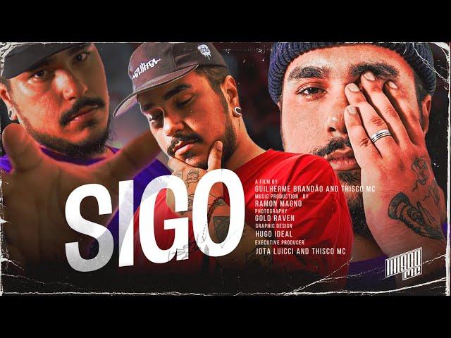 THISCO MC | SIGO (CLIPE OFICIAL)