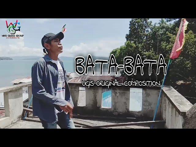 BATA-BATA | UGIS ORIGINAL COMPOSITION | WHO GUESS GROUP