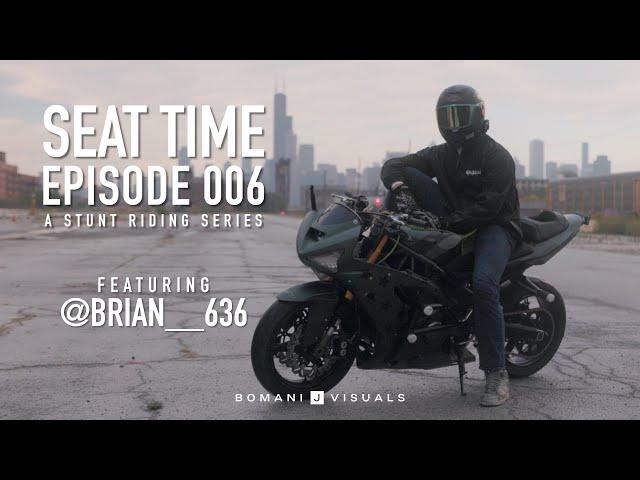 Seat Time Ep. 006 - @brian636  | A Stunt Riding Series [4K]