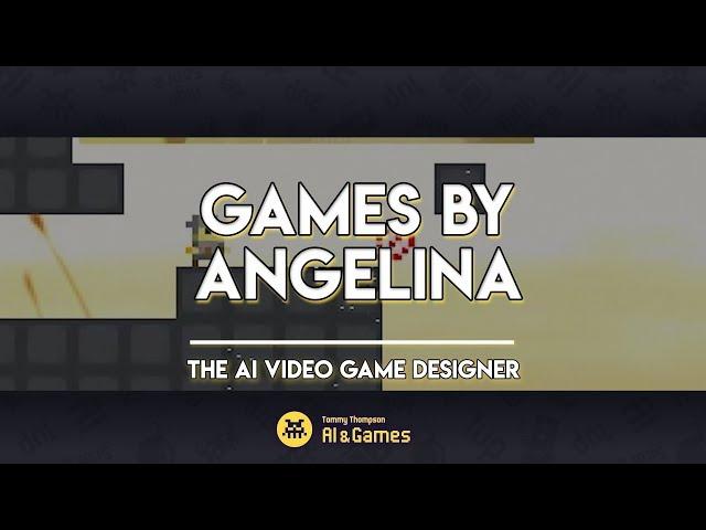 Games By ANGELINA, the AI Game Designer | AI and Games #20