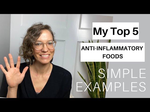 Dietitian’s Top 5 Anti-Inflammatory Foods