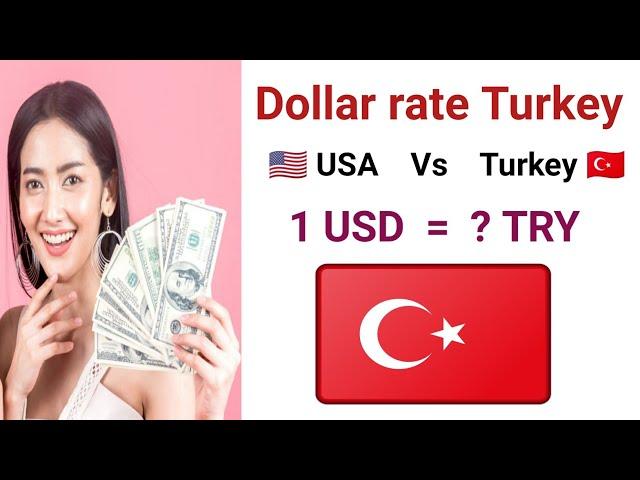 USA Dollar to Turkey lira | Dollar to Turkish lira | 100 dollar rate in Turkey lira | usd to try