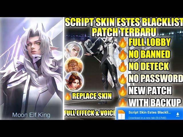 Script Skin Estes Blacklist International No Password | Full Effeck Voice | New Patch