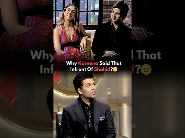 How Kareena Could Say That In Front Of Shahid?Karan Johar #kareenakapoorkhan #karanjohar #bollywood