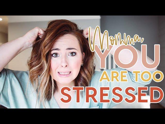 A Story About How Moms are TOO Stressed AND HOW TO FIX IT!