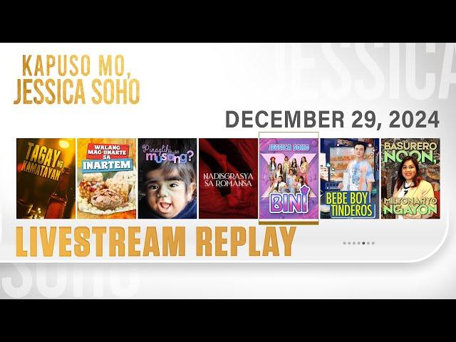 KMJS livestream December 29, 2024 Episode | Kapuso Mo, Jessica Soho