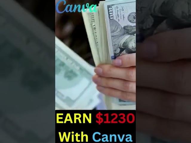 Easy Way To Make More Than $1230 With Canva in 2023