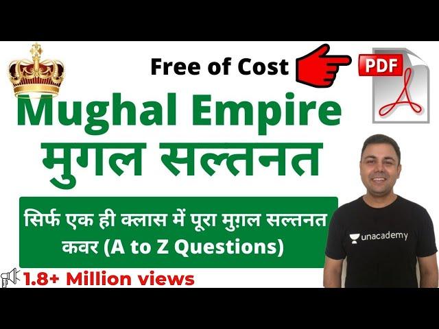 Complete Mughal Empire for All Exams with each Detail | Unacademy | Varun Awasthi