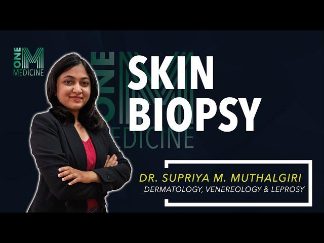 Skin Biopsy | Dermatology | OneMedicine